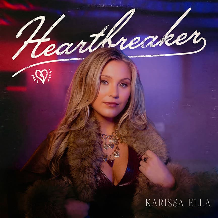 Karissa Ella Breaks New Ground with Heartfelt New Single "Heartbreaker"
